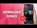 How to Download Songs from YouTube Music