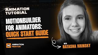 MotionBuilder for Animators: Quick Start Guide