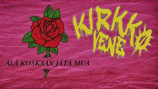 Kirkkovene - Älä koskaan jätä mua [Hanoi Rocks - Don't You Ever Leave Me Finnish Cover]