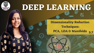 3.7 | Deep Learning | PCA, LDA and Manifolds | KCS-078 | AKTU & Other Universities