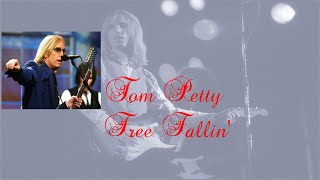 Tom Petty - Free Fallin' (Lyrics)