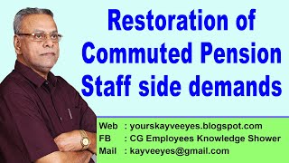 Restoration of Commuted Pension | Staff side demands