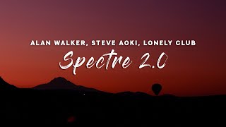 Alan Walker, Steve Aoki - Spectre 2.0 (Lyrics)