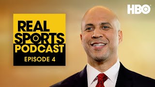 Real Sports Podcast: “Reforming College Athletics” with Senator Cory Booker | Episode 4 | HBO