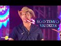 SÓ O TEMPO VAI DIZER - DVD SÉRGIO SILVA ESTILIZADO NO SÍTIO FEST EM TURMALINA-MG