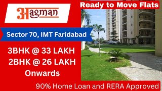 Aagman Society Sector 70 IMT Faridabad | Ready to Move Flats. #faridabadproperty, #affordablehousing