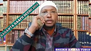 SHEIKH ANWAR YUSUF SAGANTA GAAFII DEEBII 2018