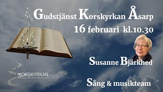 Gudstjänst Korskyrkan Åsarp 16 februari kl.10:30.