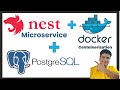 Run Nestjs Microservices in Docker Container with Postgresql Database