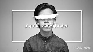 Syamim Al-Halim - Satu Langkah (Lyric Video)