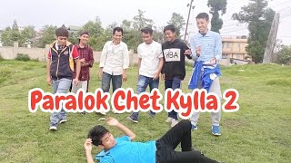 Paralok Chet Kylla 2 ft. @RudionKyndaitCreation || Pnar Comedy Video || Nam Special