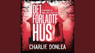 Chapter 5.8 \u0026 Chapter 6.1 - Det forladte hus