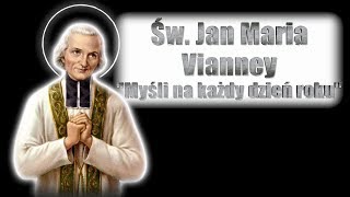 św. Jan Maria Vianney: myśli na każdy dzień - 30 grudnia.