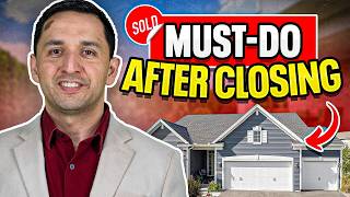What to Do After Closing on Your Home | Essential Steps for New Homeowners