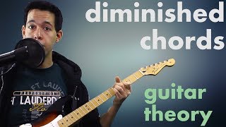 Deconstructing Diminished Chords - Music Theory for Guitar