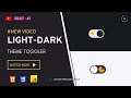 Light/Dark Mode Using JavaScript | Theme Toggle |    #javascript #css #html