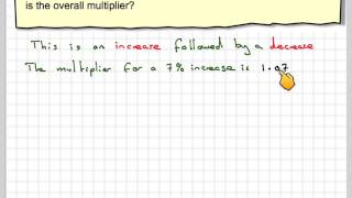 The multiplier for an increase followed by a decrease