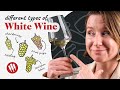 Find Your Type of White Wine | Wine Folly
