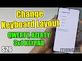 How to Change Keyboard Layout (QWERTY / QWERTZ / AZERTY / 3x4) on Galaxy S26/S26+/Ultra