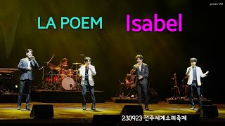 [4Kp60] 230923 Isabel - 라포엠(LA POEM) [전주세계소리축제 라포엠\u0026정훈희 : Once upon a dream]