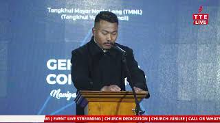 GENERAL CONFERENCE  | TANGKHUL MAYAR NGALA LONG | THEME : NAVIGATING TOWARDS CHANGE