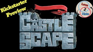 CastleScape - Coming to Kickstarter - Love 2 Hate