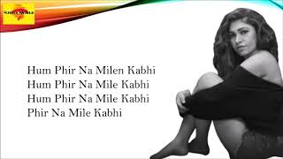 Tulsi Kumar :-Phir Na Milen Kabhi Reprise Lyrics | T - Series Acoustics | Love Songs 2020 | Lyrics |