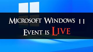 Microsoft Event - What's Next for Windows | Microsoft Event on June 24th - Windows 11
