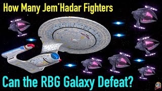 How Many Jem'Hadar Fighters Can The RBG Galaxy Defeat? - Star Trek Starship Battles