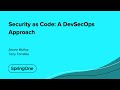Security as Code: A DevSecOps Approach