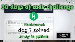 hackerrank 30 days of code | day 7 solution | hackerrank problem solving with python | coding india
