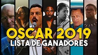 Resumen de los Premios Oscar 2019 | Lista de Ganadores