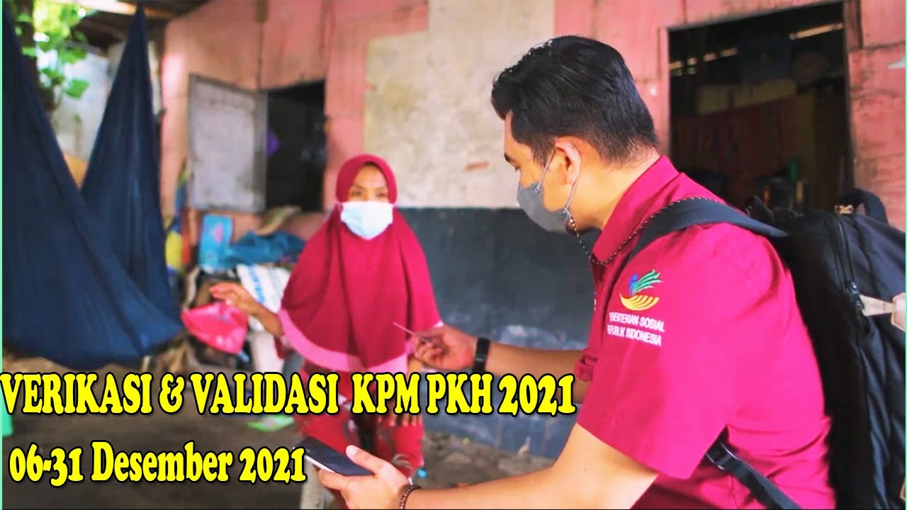 Verifikasi Dan Validasi KPM PKH Tahun 2021 Dengan APLIKASI SAGIS - YouTube