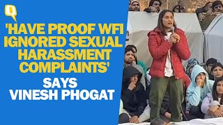 Vinesh Phogat Says Complaints of Sexual Harassment Have Been Ignored by WFI in the Past | The Quint