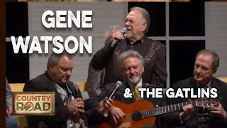 Gene Watson & The Gatlins  "Help Me"
