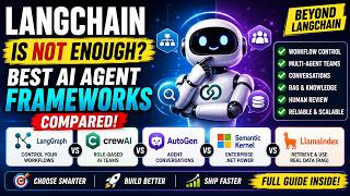 LangChain Is NOT Enough? Best AI Agent Frameworks Compared