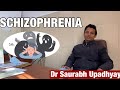 SCHIZOPHRENIA by Dr Saurabh Upadhyay 🩺