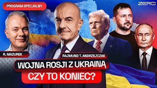 GEN. RAJMUND T. ANDRZEJCZAK O PLANACH TRUMPA, PUTINA I ZEŁENSKIEGO