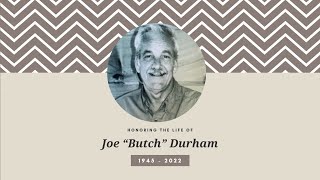 Joe “Butch” Durham Funeral Service