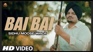 22 22 Sidhu Moose Wala Official Video Bai Bai Sidhu Moose Wala New Punjabi Songs 2020