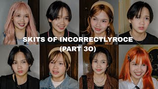 SKITS OF INCORRECTLYROCE (PART 30) | ROCE ORDOÑEZ