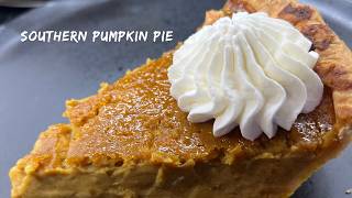 Easiest EVER Southern Pumpkin Pie Recipe!