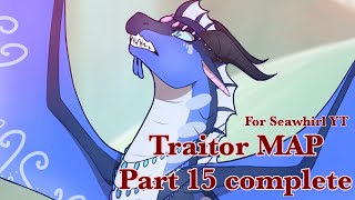 Traitor || MAP part 15 complete