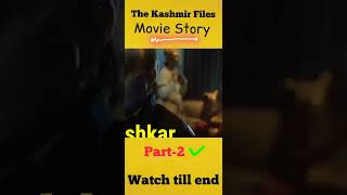 The Kashmir files story | The Kashmir files story in short | The kashmir files full hindi movie