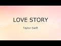 Love Story (Lyrics) - Taylor Swift