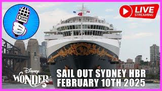 Disney Wonder Live Stream: Sail Out Sydney Harbour February 10th 2025 😃👍🏼🏰🇦🇺🛳⚓️