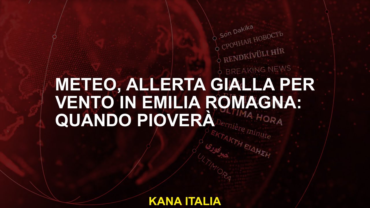 Meteo, Allerta Gialla Per Vento In Emilia Romagna: Quando Pioverà - YouTube