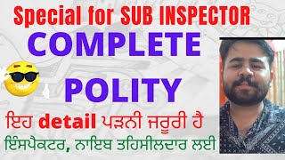 COMPLETE POLITY || FOR SUB-INSPECTOR || NAIB TEHSILDAR || HIGH LEVEL|| Phankar Sir || Punjab Exams||