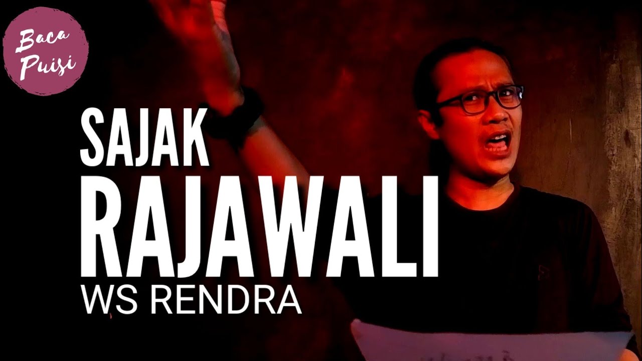 BACA PUISI "SAJAK RAJAWALI" KARYA WS RENDRA - YouTube