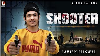 SHOOTER | Sameer Qureshi (Trailer) | Shoot Da order | New Punjabi Movie 2021 | Lavish Jaiswal